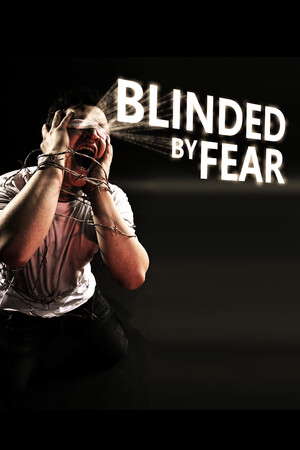 Blinded by Fear poster