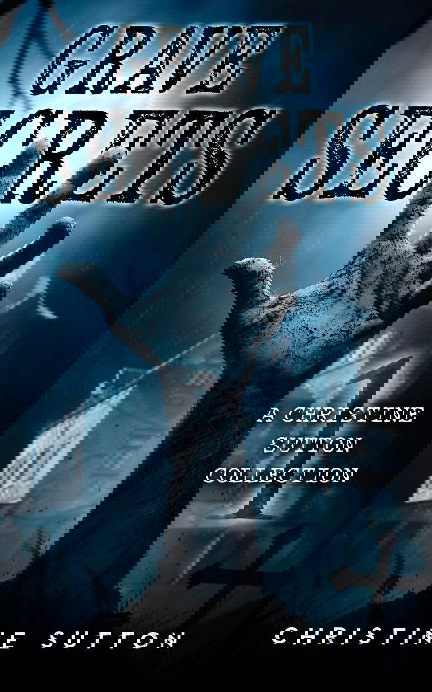 Grave Secrets: A Christine Sutton Collection poster