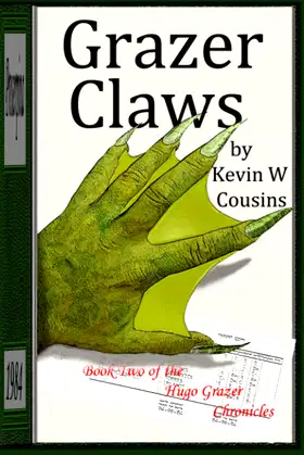 Grazer Claws (Hugo Grazer Chronicles) (Volume 2) poster