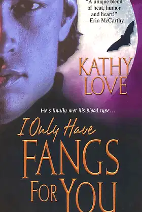 I Only Have Fangs For You poster
