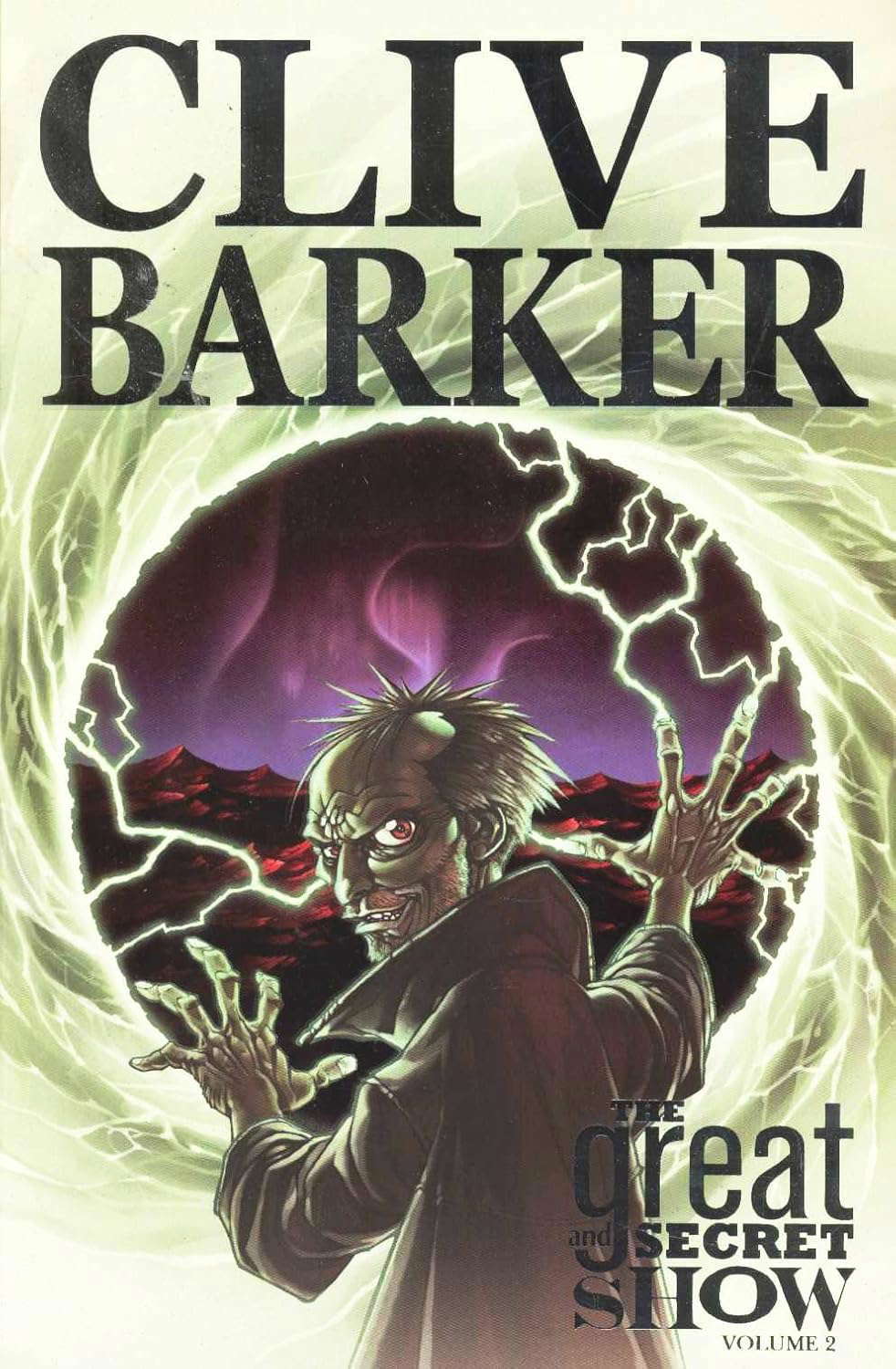 Clive Barkers The Great And Secret Show Volume 2 poster