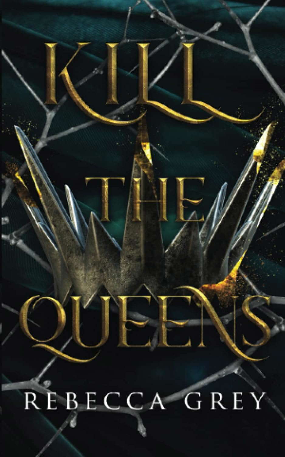 Kill The Queens (The Darkest Queens Series) poster