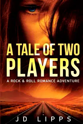 A Tale of Two Players: A Rock and Roll Romance Adventure poster