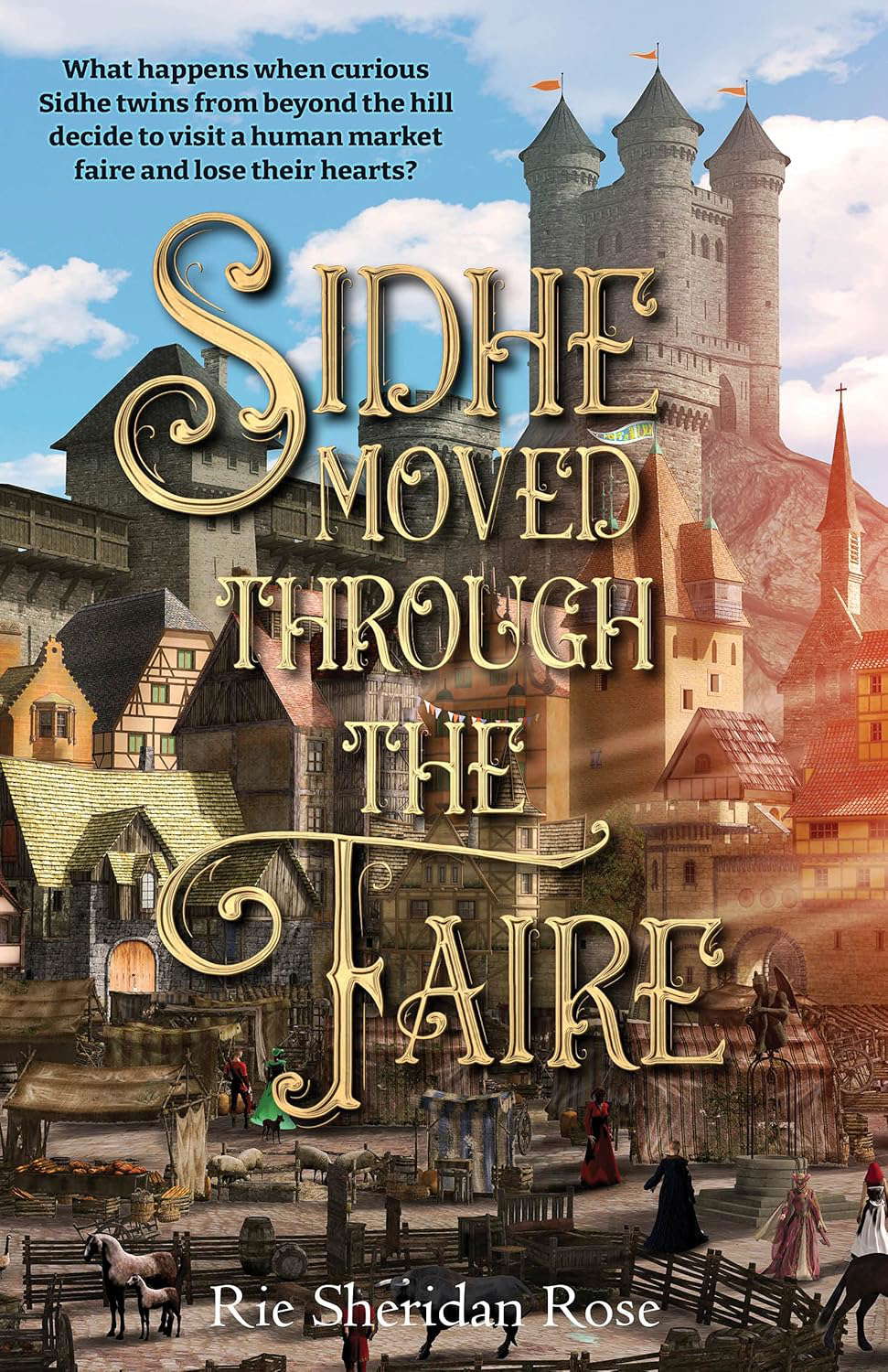 Sidhe Moved Through the Faire poster