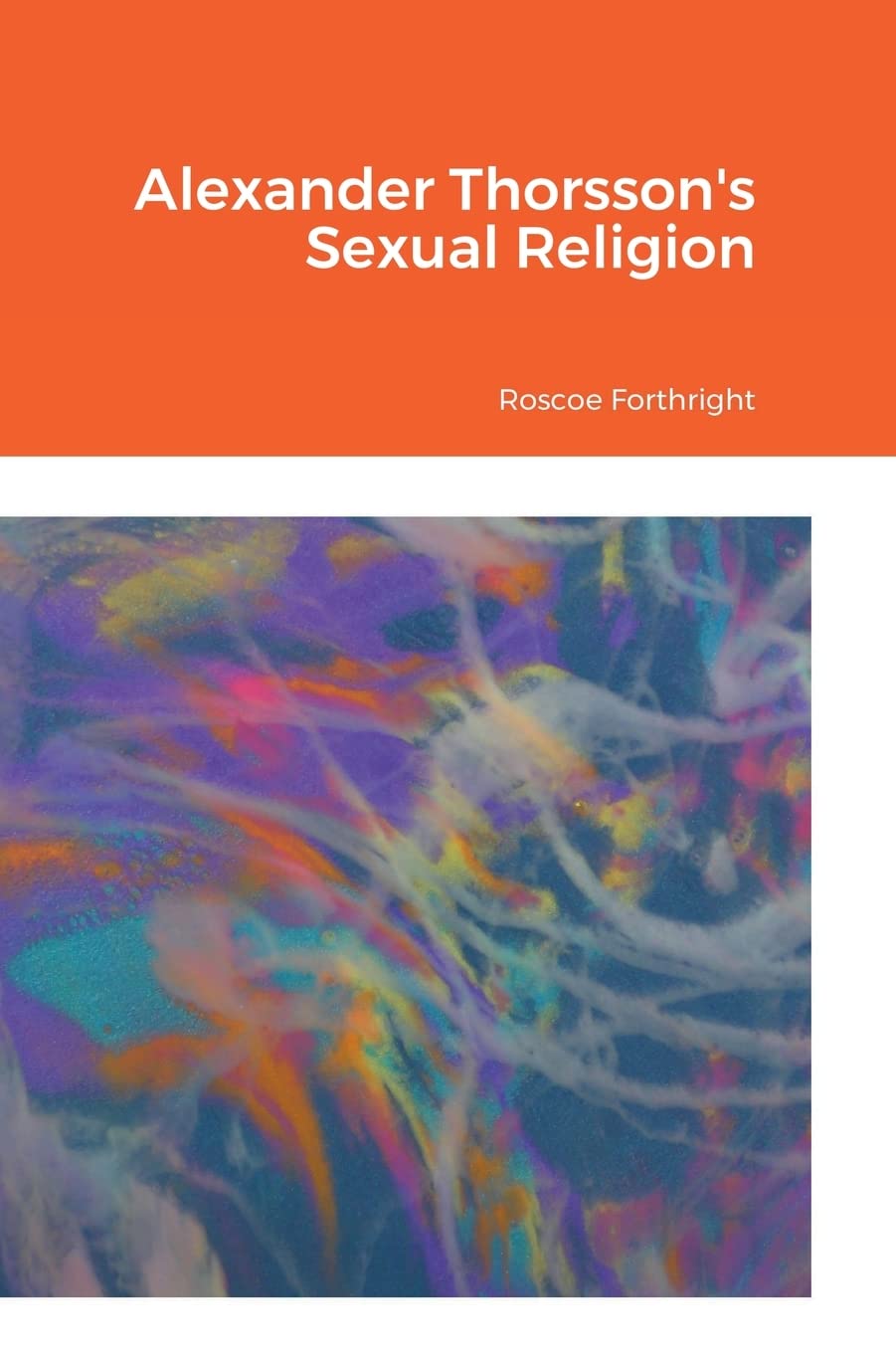 Alexander Thorsson's Sexual Religion poster