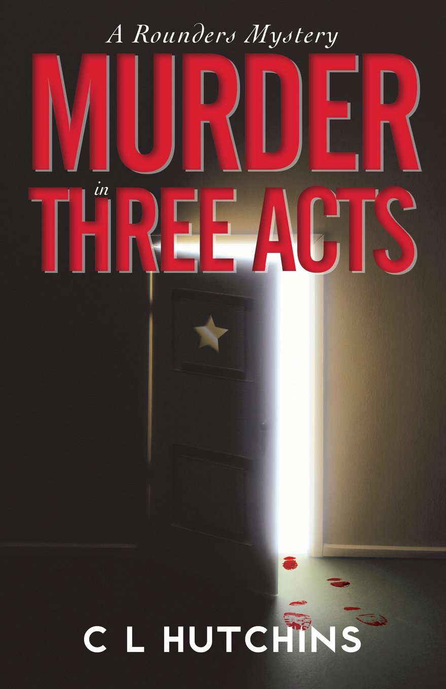 Murder in Three Acts: A Rounders Mystery poster