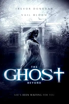The Ghost Beyond poster