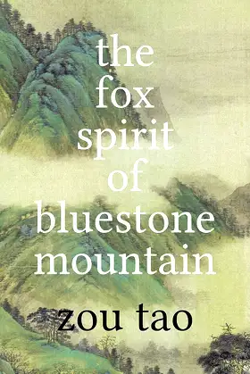 The Fox Spirit of Bluestone Mountain poster