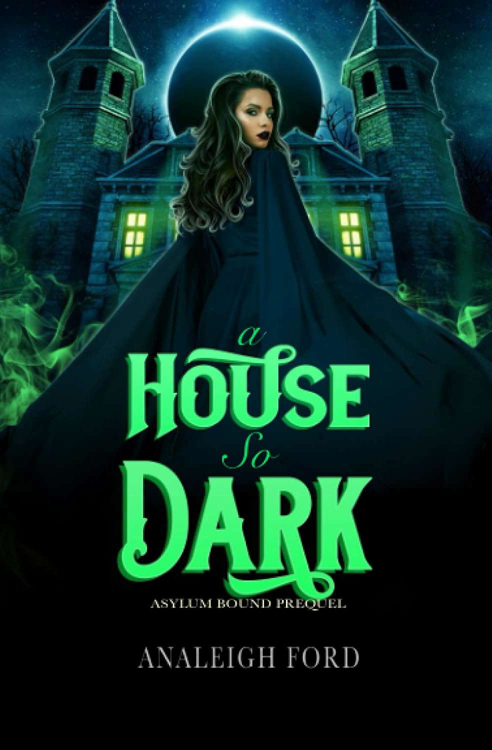 A House So Dark (Asylum Bound) poster