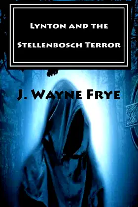 Lynton and The Stellenbosch Terror (Lynton Series) poster