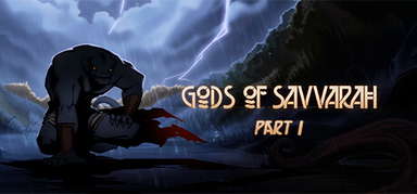 Gods of Savvarah | Part I capsule