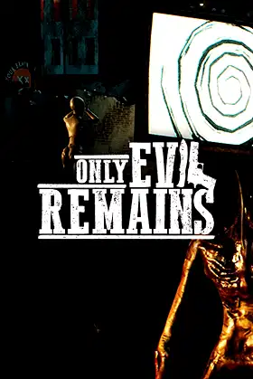 Only Evil Remains poster