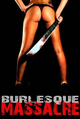 Burlesque Massacre poster