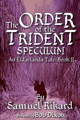 The Order of the Trident: Speculum (Eldarlands) poster