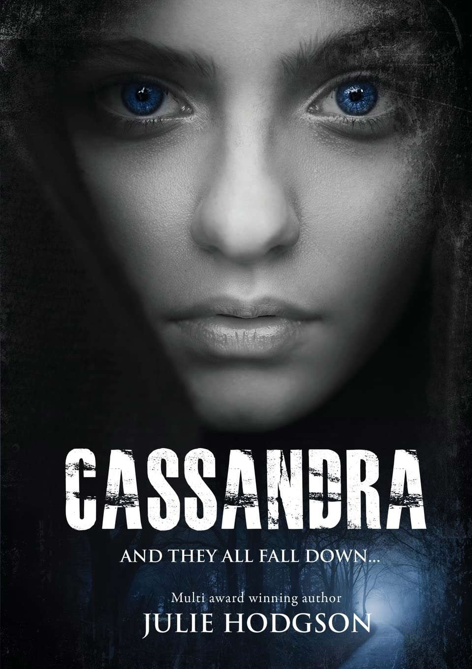 Cassandra. And they all fall down. poster