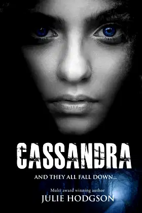 Cassandra. And they all fall down. poster