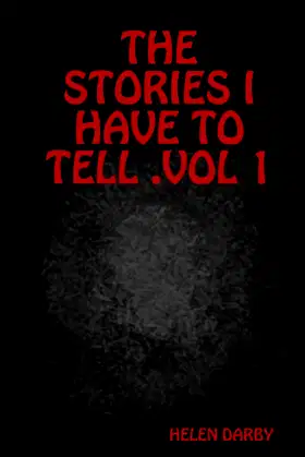THE STORIES I HAVE TO TELL .VOL 1 poster