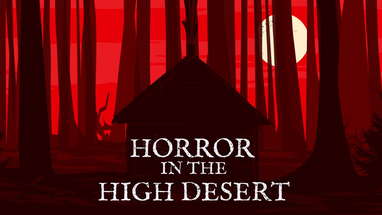Horror in the High Desert - Official Trailer (HQ) poster