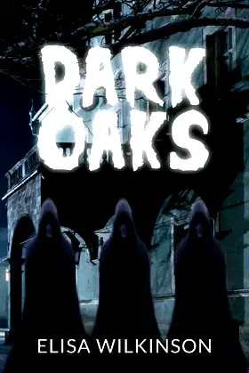 Dark Oaks poster