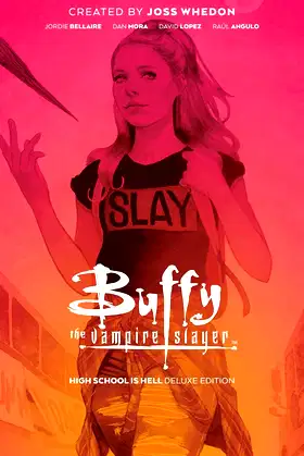 Buffy the Vampire Slayer: High School is Hell Deluxe Edition poster