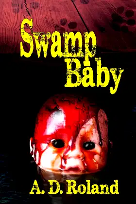 Swamp Baby poster