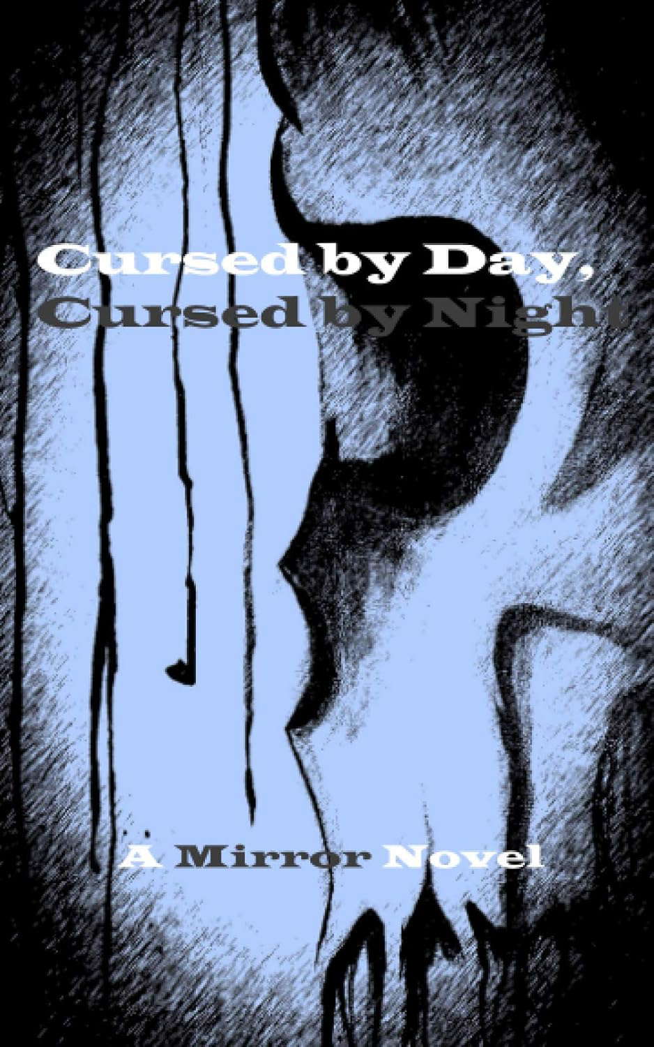 Cursed by Day, Cursed by Night: A Mirror Novel poster