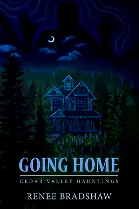 Going Home (Cedar Valley Hauntings) poster