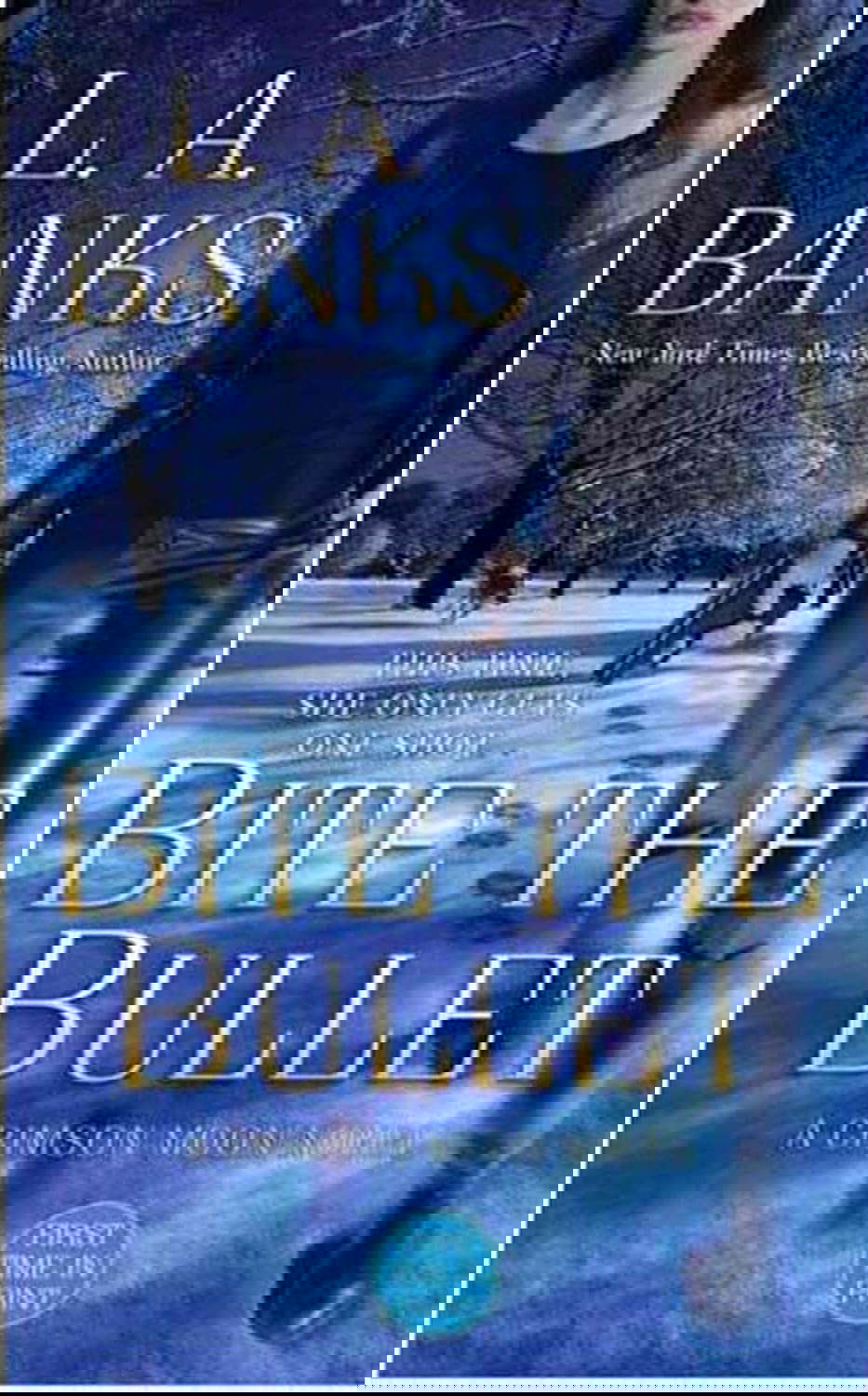 Bite the Bullet (Crimson Moon, Book 2) poster