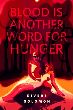 Blood Is Another Word for Hunger: A Tor.com Original poster