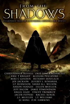 From the Shadows: Villainous Tales of Dark Lords, Despots, and Devils poster