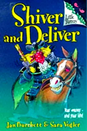 Shiver and Deliver: Little Terrors Book 7 poster
