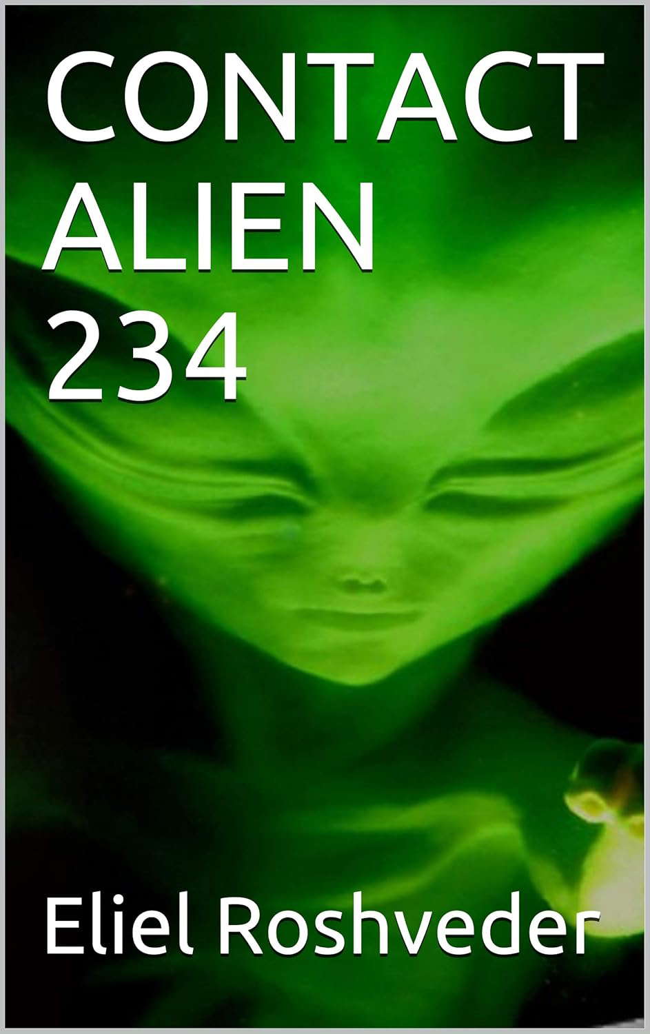 CONTACT ALIEN 234 (SÉRIE DE SUSPENSE E TERROR Book 33) poster