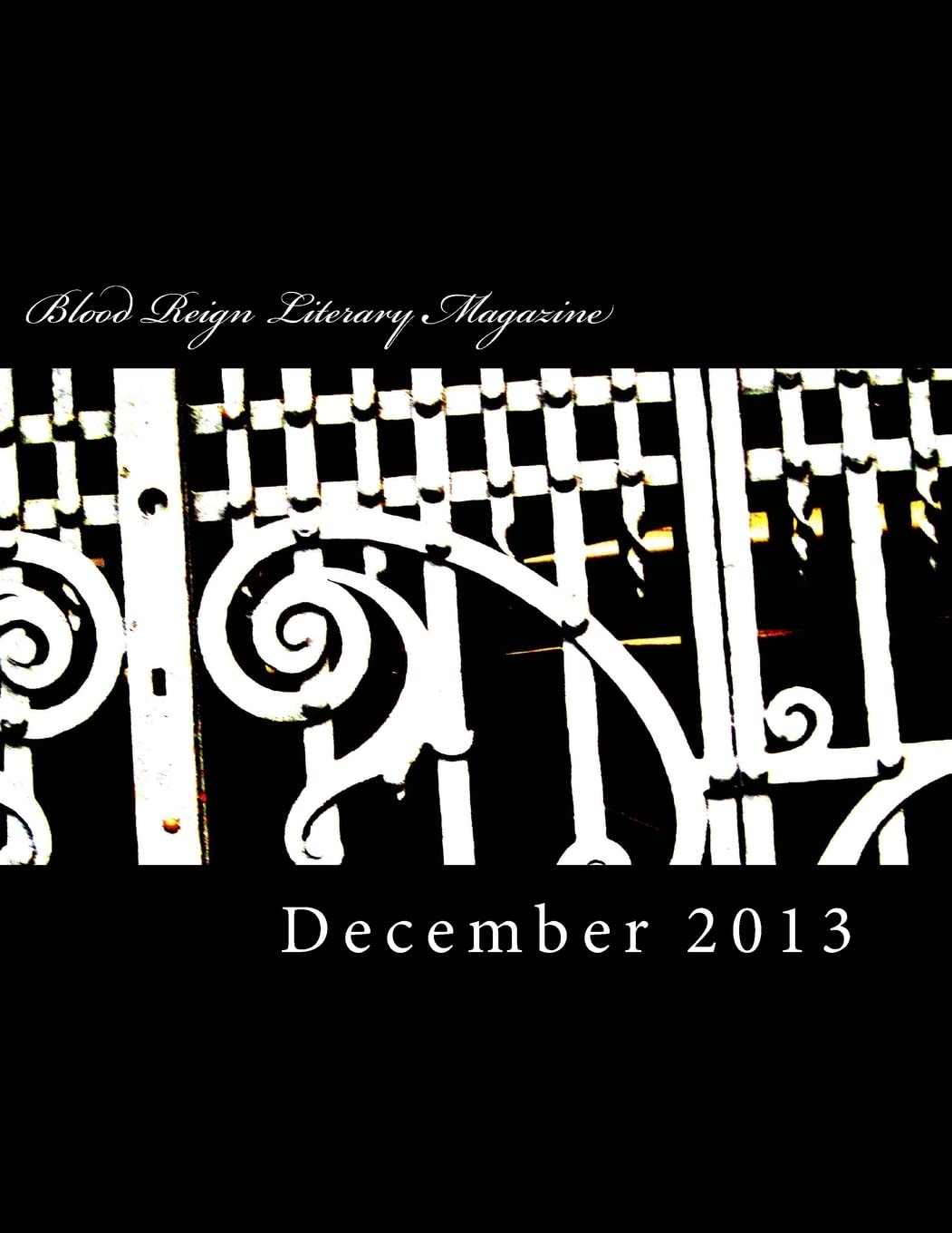 Blood Reign Lit December 2013 poster
