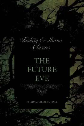 The Future Eve (Fantasy and Horror Classics) poster