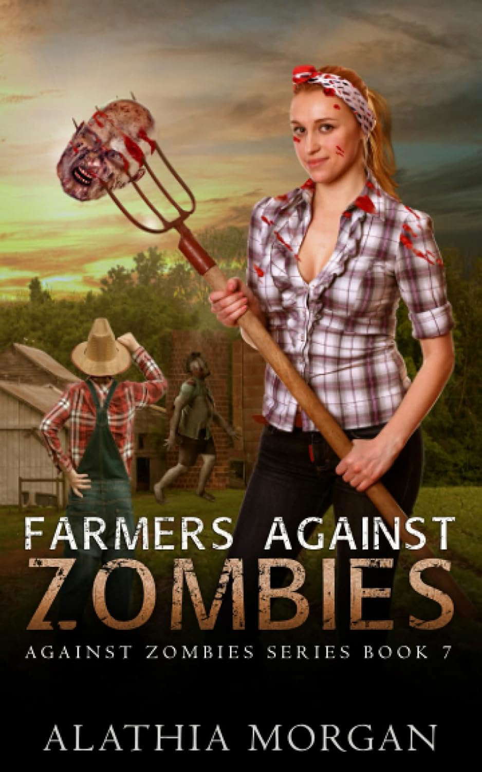 Farmers Against Zombies: Against Zombies #7 poster