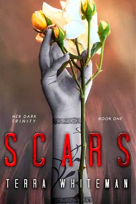 Scars (Her Dark Trinity, Book 1) poster