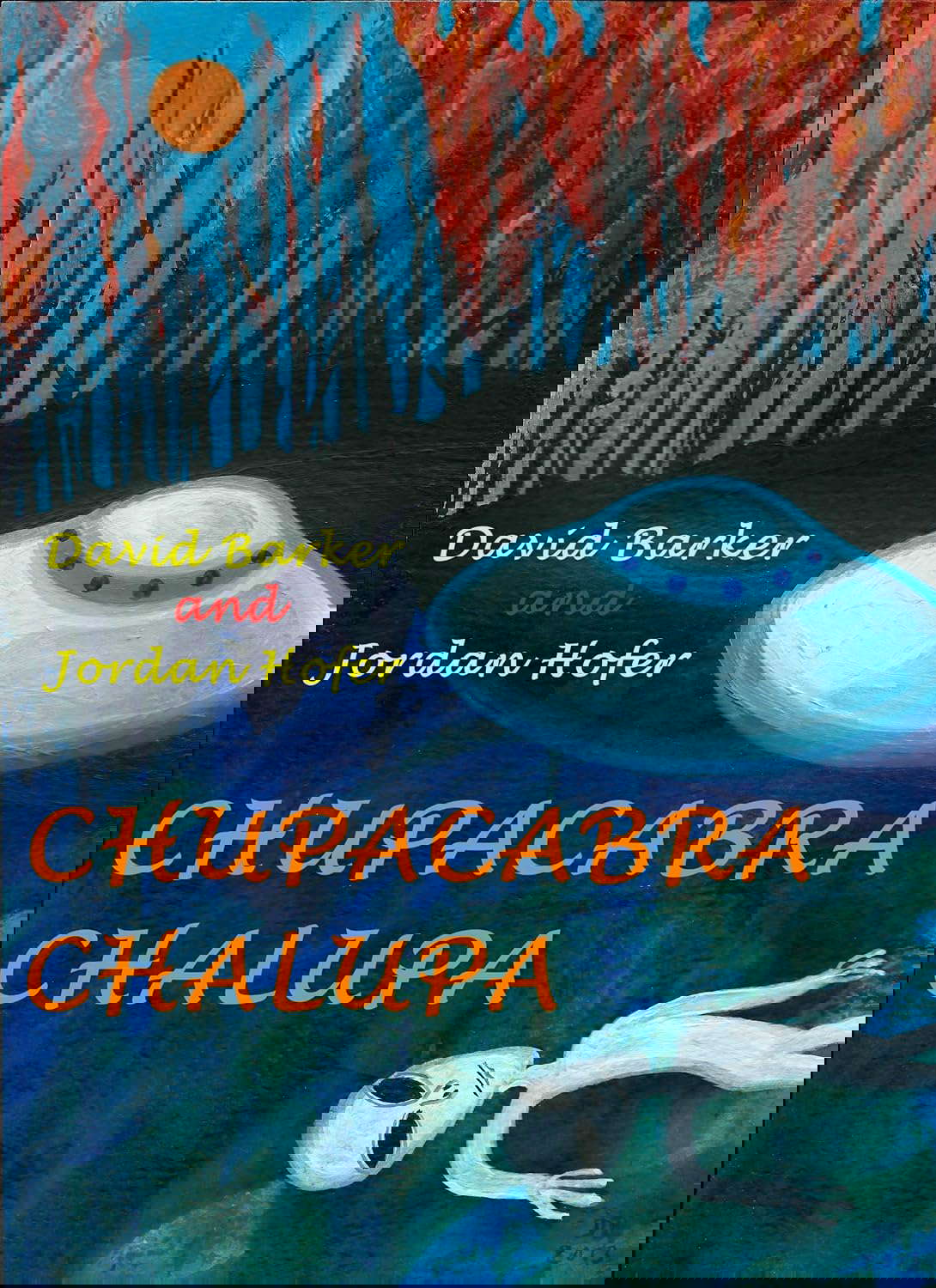 Chupacabra Chalupa -- Bizarro Science Fiction Stories poster
