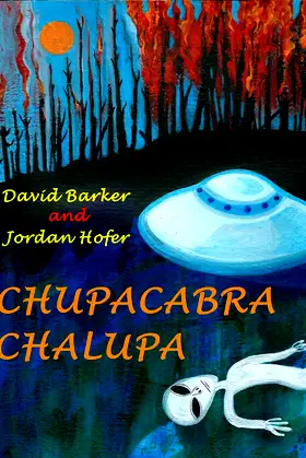 Chupacabra Chalupa -- Bizarro Science Fiction Stories poster