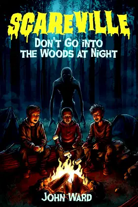 Don't Go into the Woods at Night (Scareville) poster