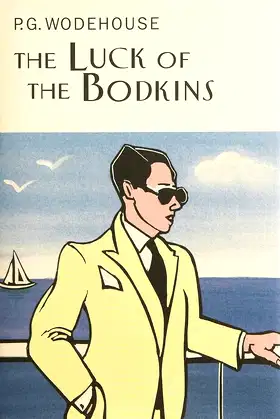 The Luck of the Bodkins (Everyman Wodehouse S) poster