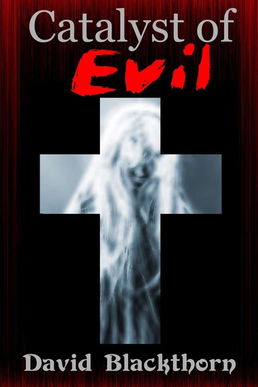 Catalyst of Evil poster