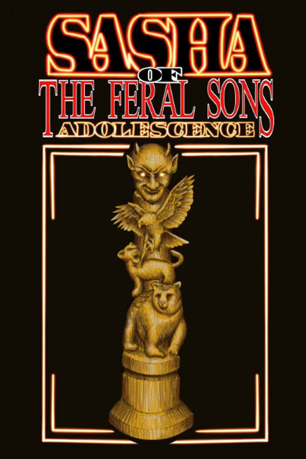 Sasha of the Feral Sons: Adolescence poster