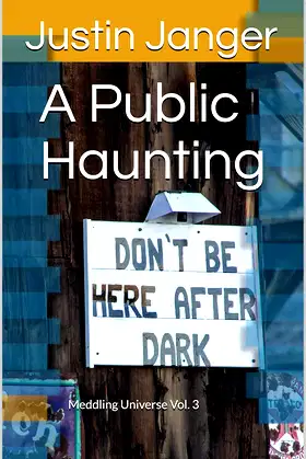 A Public Haunting: Meddling Universe Vol. 3 poster