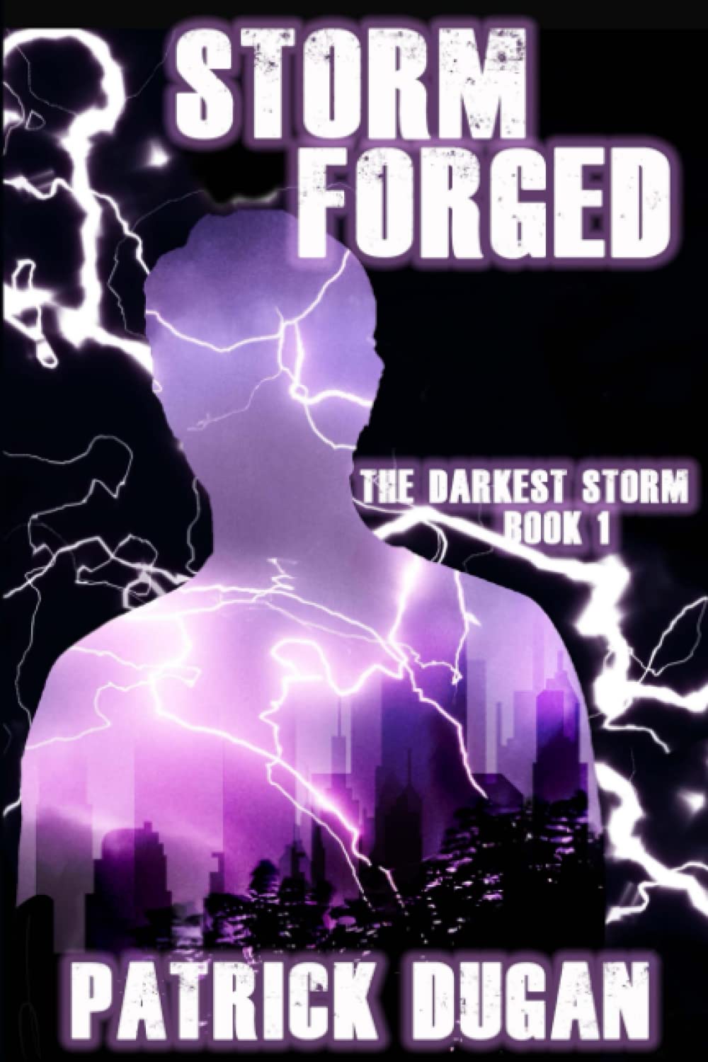 Storm Forged: The Darkest Storm - Book 1 poster