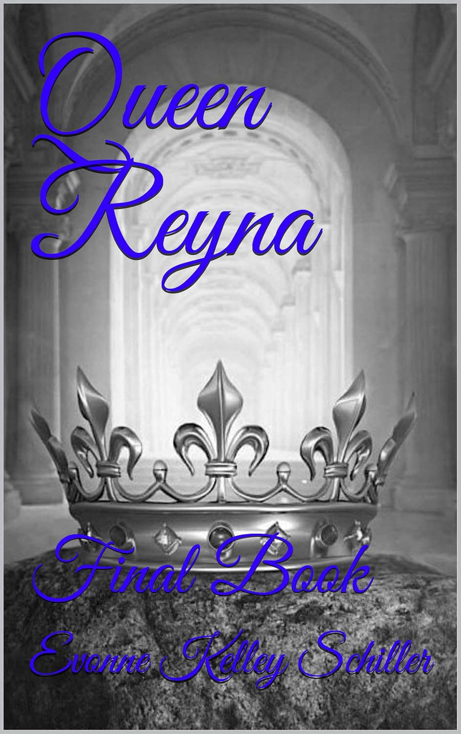 Queen Reyna: Final Book (I Am Reyna 11) poster