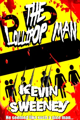 THE LOLLIPOP MAN: Extreme Horror poster