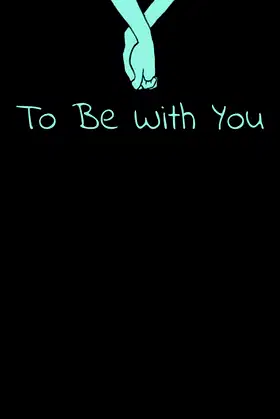 To Be With You poster