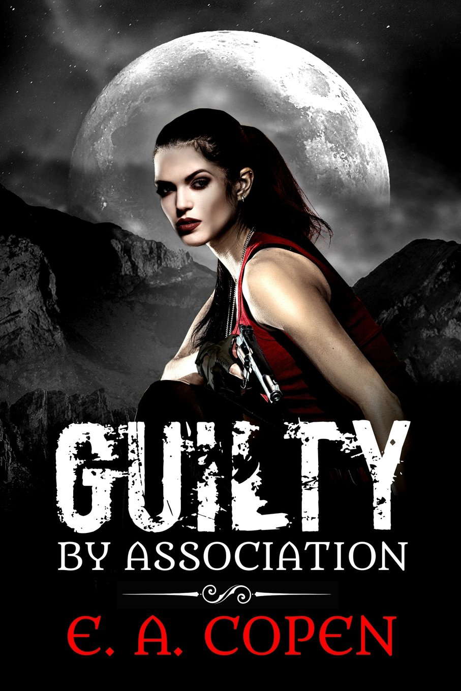Guilty by Association (Judah Black Novels) poster