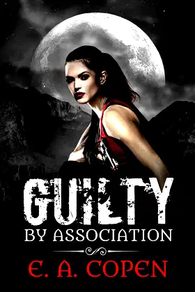 Guilty by Association (Judah Black Novels) poster