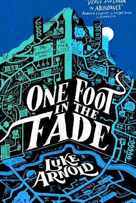 One Foot in the Fade: Fetch Phillips Book 3 poster